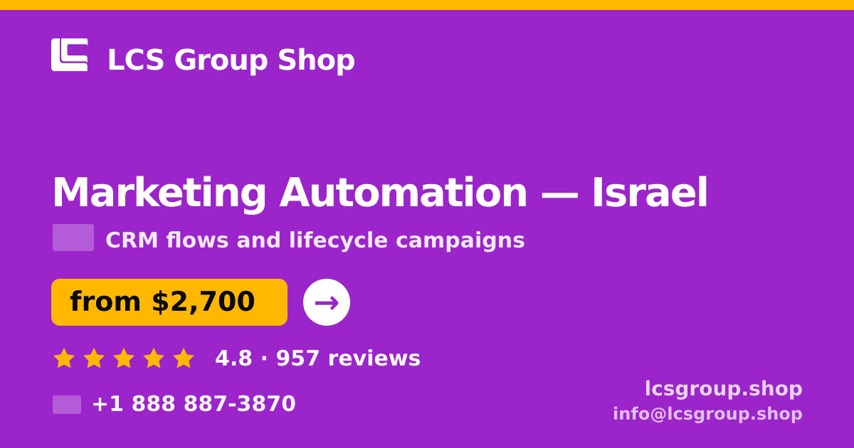 Marketing Automation in Israel — from $2,700/mo, rated 4.8/5 by 957 clients. LCS Group Shop.
