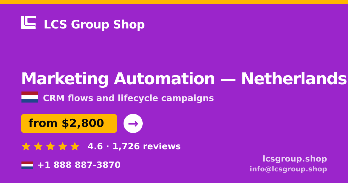 Marketing Automation in The Hague — from $2,500/mo, rated 4.7/5 by 3401 clients. LCS Group Shop.