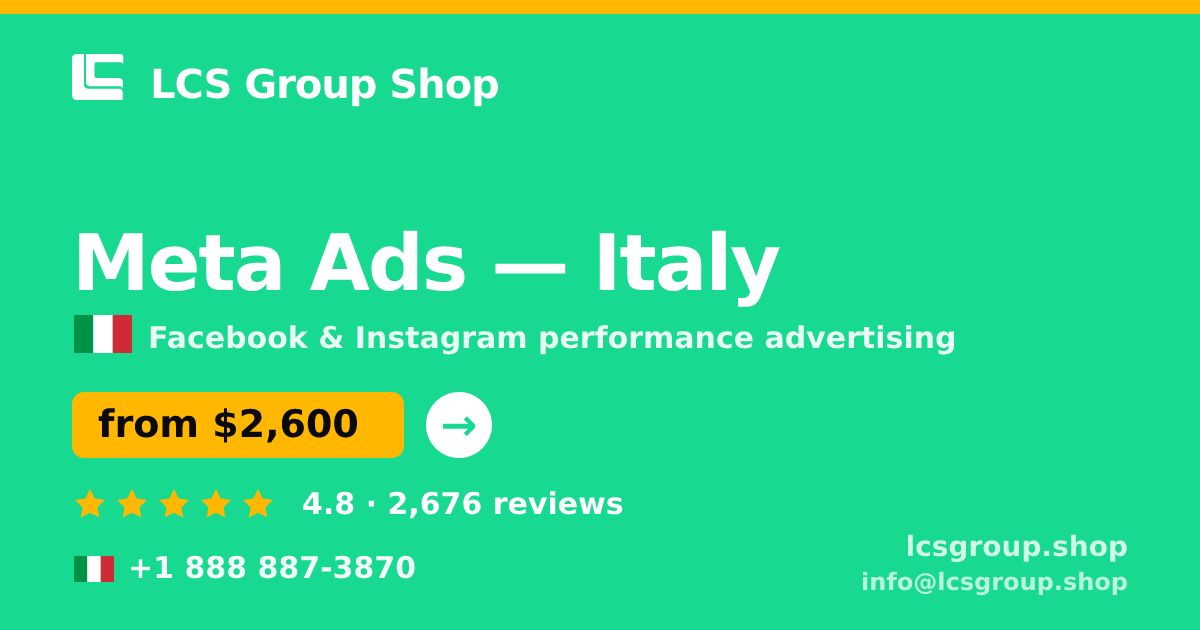 Meta Ads in Milan — from $2,800/mo, rated 4.9/5 by 3149 clients. LCS Group Shop.