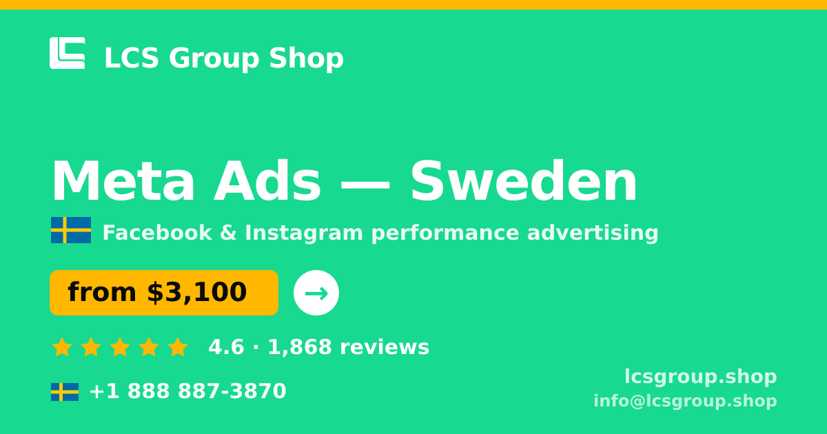 Meta Ads in Gothenburg — from $3,500/mo, rated 4.9/5 by 1101 clients. LCS Group Shop.