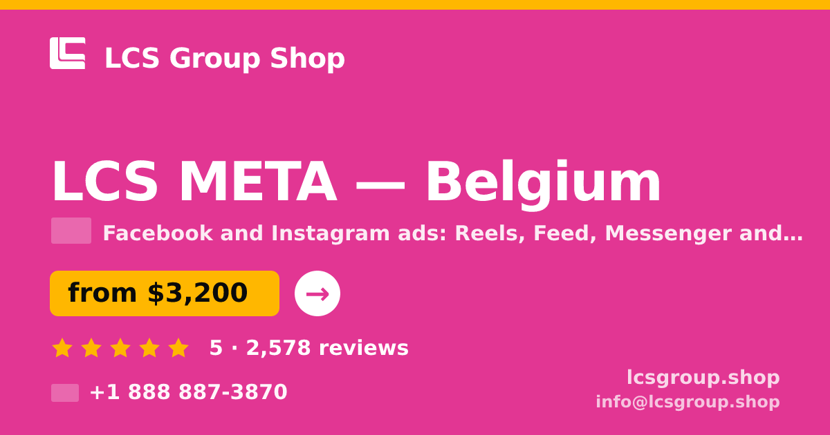 LCS META in Belgium — from $3,200/mo, rated 5/5 by 2578 clients. LCS Group Shop.