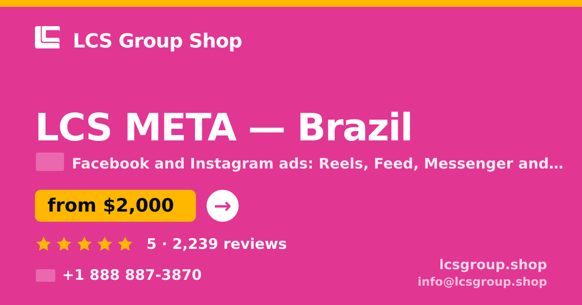 LCS META in Brazil — from $2,000/mo, rated 5/5 by 2239 clients. LCS Group Shop.
