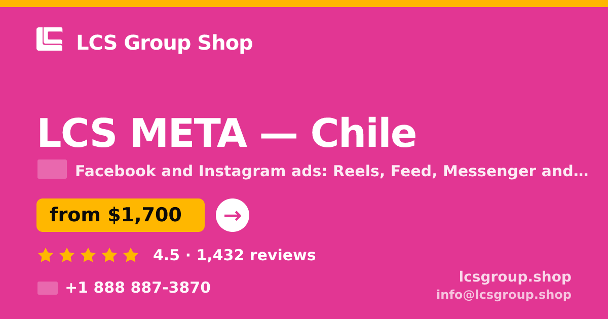 LCS META in Chile — from $1,700/mo, rated 4.5/5 by 1432 clients. LCS Group Shop.