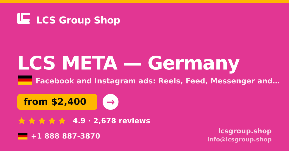 LCS META in Germany — from $2,400/mo, rated 4.9/5 by 2678 clients. LCS Group Shop.