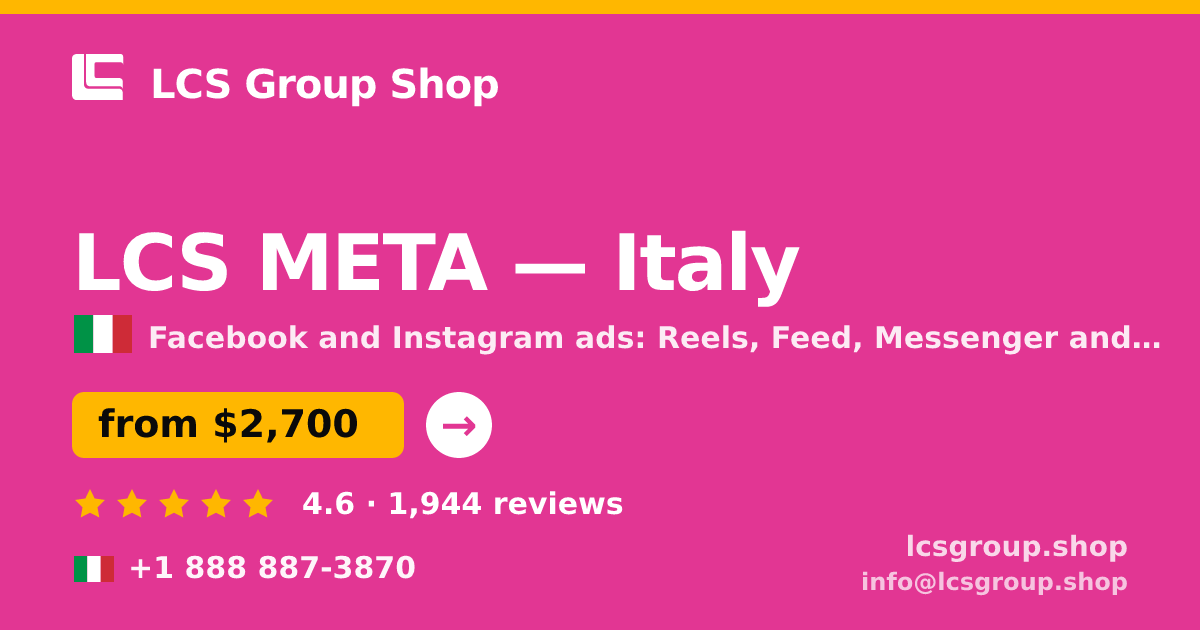 LCS META in Italy — from $2,700/mo, rated 4.6/5 by 1944 clients. LCS Group Shop.
