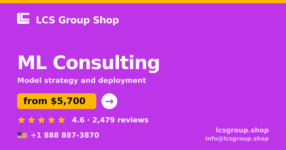 ML Consulting in the USA — from $5,700, rated 4.6/5 by 2479 clients. LCS Group Shop.