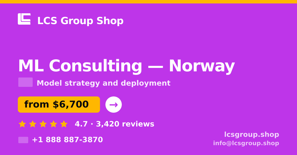 ML Consulting in Norway — from $6,700, rated 4.7/5 by 3420 clients. LCS Group Shop.