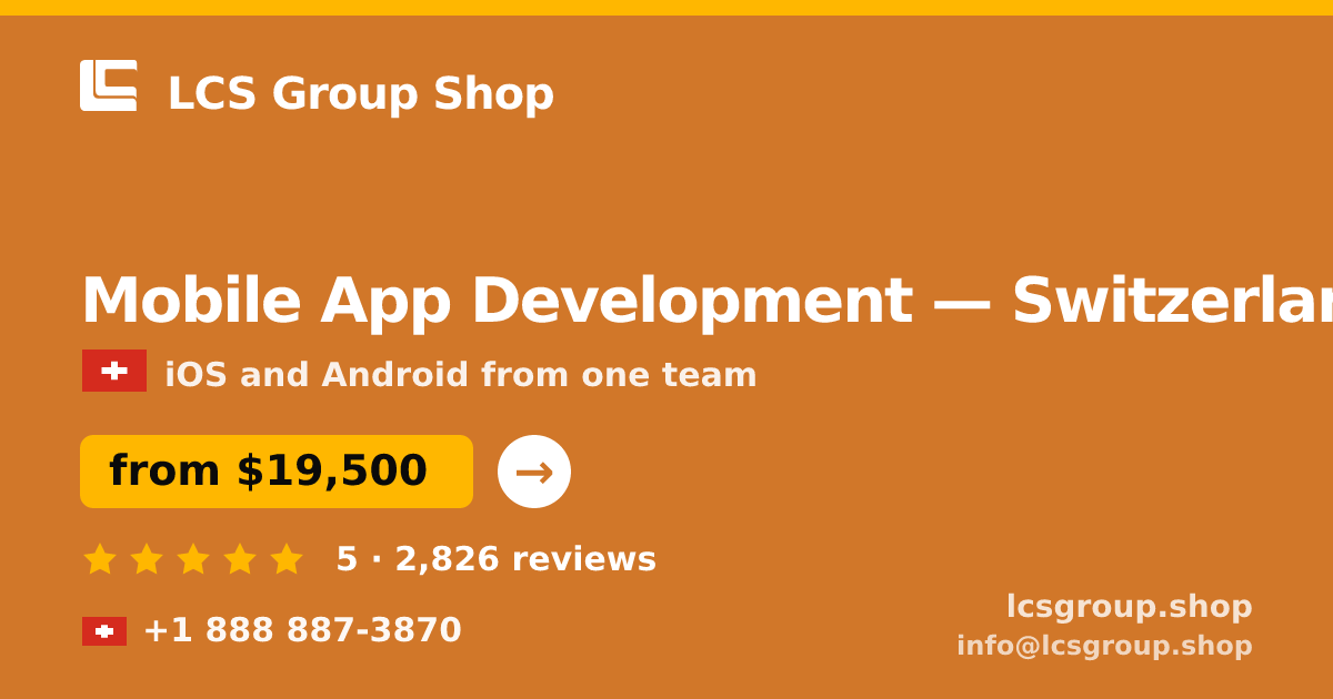 Mobile App Development in Basel — from $31,000, rated 4.5/5 by 2450 clients. LCS Group Shop.