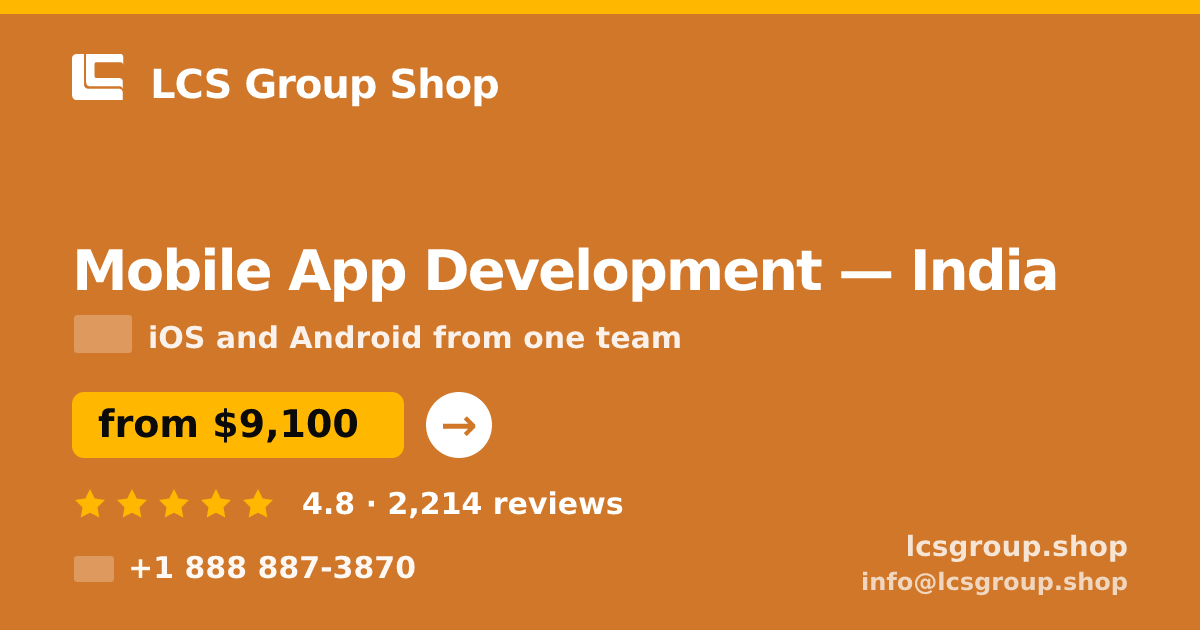 Mobile App Development in India — from $9,100, rated 4.8/5 by 2214 clients. LCS Group Shop.