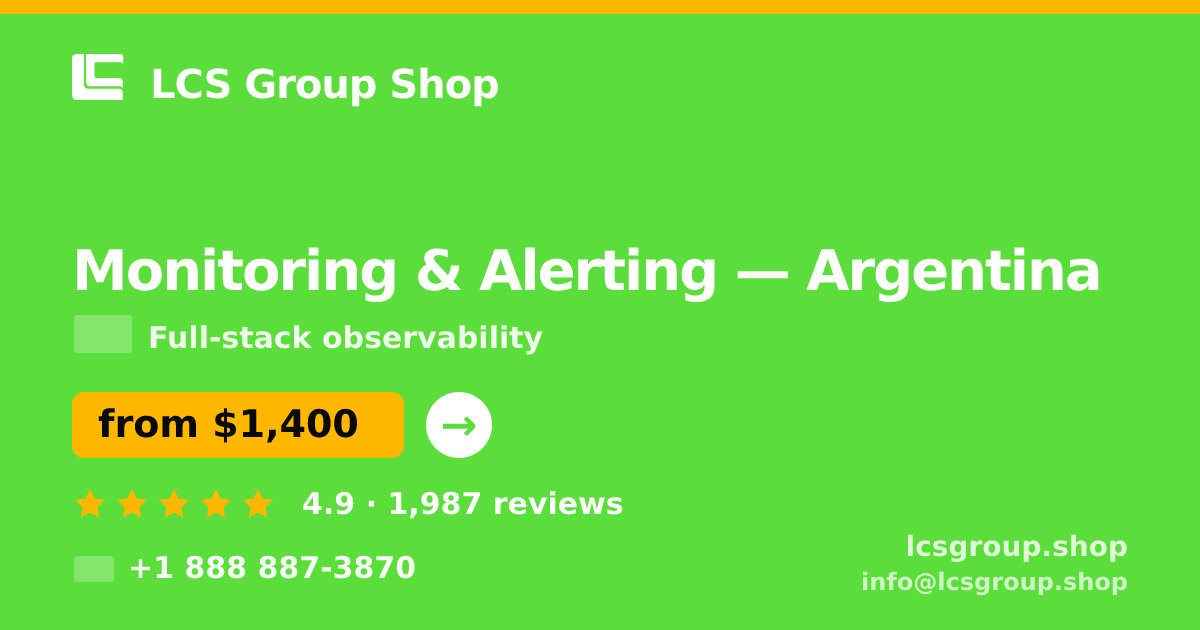 Monitoring & Alerting in Argentina — from $1,400/mo, rated 4.9/5 by 1987 clients. LCS Group Shop.