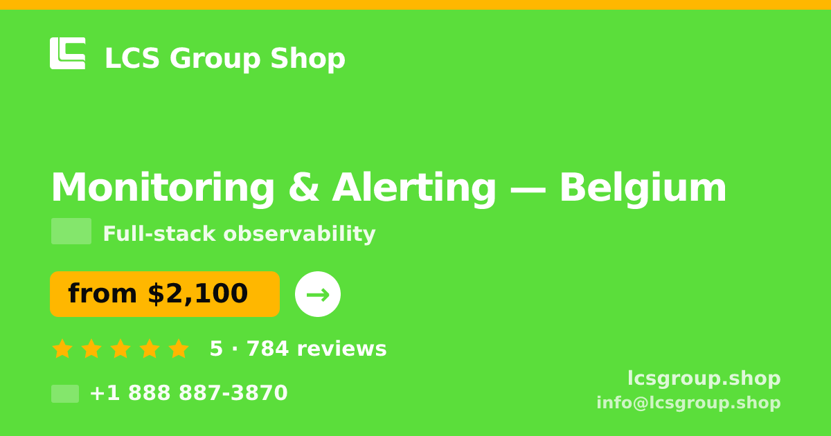 Monitoring & Alerting in Antwerp — from $2,000/mo, rated 4.6/5 by 703 clients. LCS Group Shop.