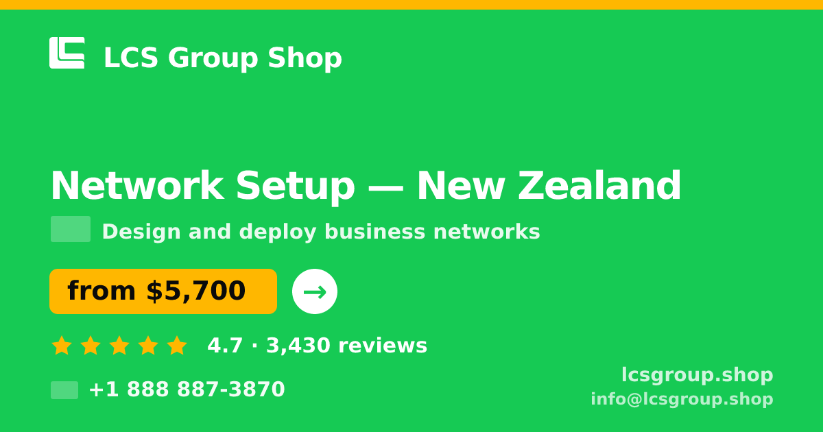 Network Setup in Wellington — from $5,300, rated 4.9/5 by 1111 clients. LCS Group Shop.