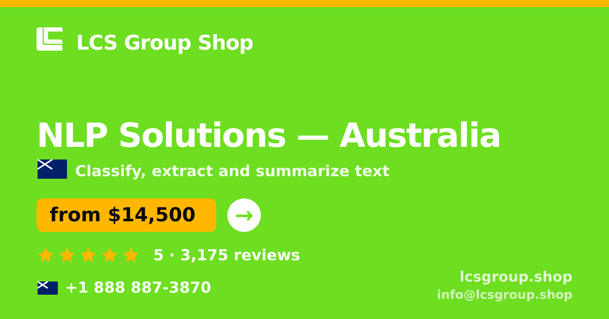 NLP Solutions in Australia — from $14,500, rated 5/5 by 3175 clients. LCS Group Shop.