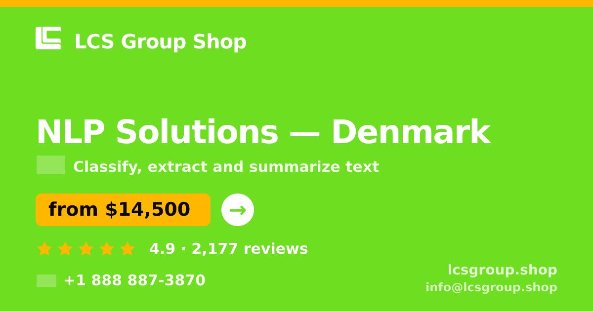 NLP Solutions in Denmark — from $14,500, rated 4.9/5 by 2177 clients. LCS Group Shop.