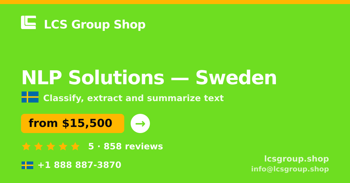 NLP Solutions in Sweden — from $15,500, rated 5/5 by 858 clients. LCS Group Shop.
