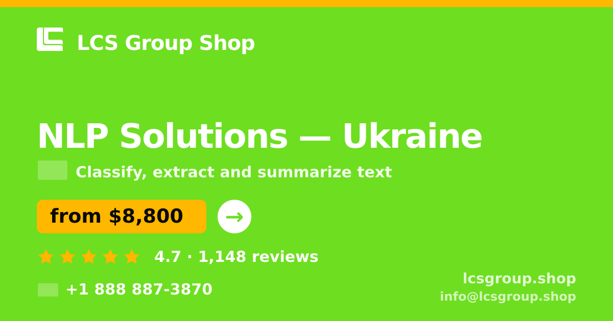 NLP Solutions in Ukraine — from $8,800, rated 4.7/5 by 1148 clients. LCS Group Shop.