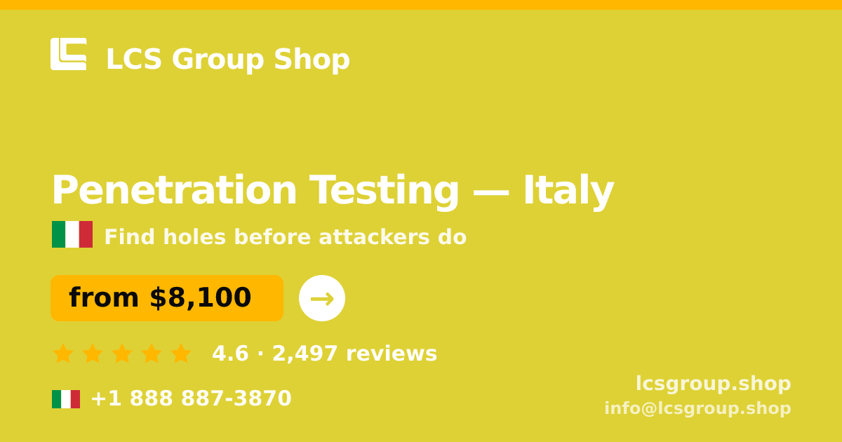 Penetration Testing in Italy — from $8,100, rated 4.6/5 by 2497 clients. LCS Group Shop.