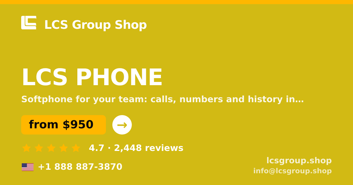 LCS PHONE in the USA — from $950/mo, rated 4.7/5 by 2448 clients. LCS Group Shop.