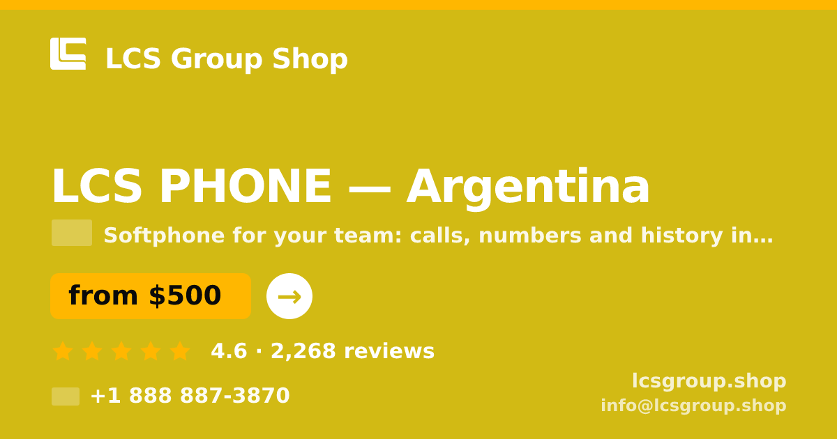 LCS PHONE in Argentina — from $500/mo, rated 4.6/5 by 2268 clients. LCS Group Shop.