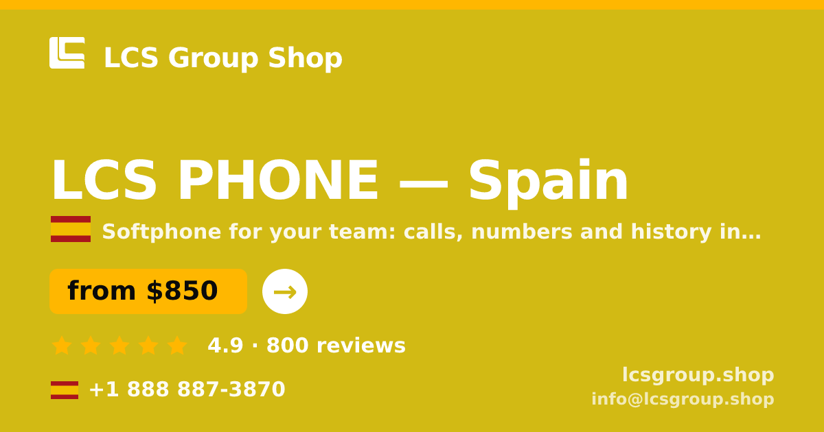 LCS PHONE in Spain — from $850/mo, rated 4.9/5 by 800 clients. LCS Group Shop.