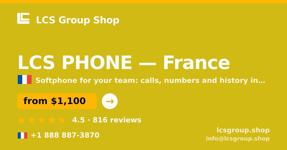 LCS PHONE in France — from $1,100/mo, rated 4.5/5 by 816 clients. LCS Group Shop.