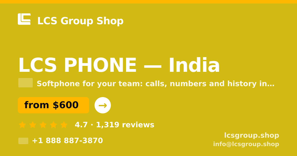 LCS PHONE in India — from $600/mo, rated 4.7/5 by 1319 clients. LCS Group Shop.