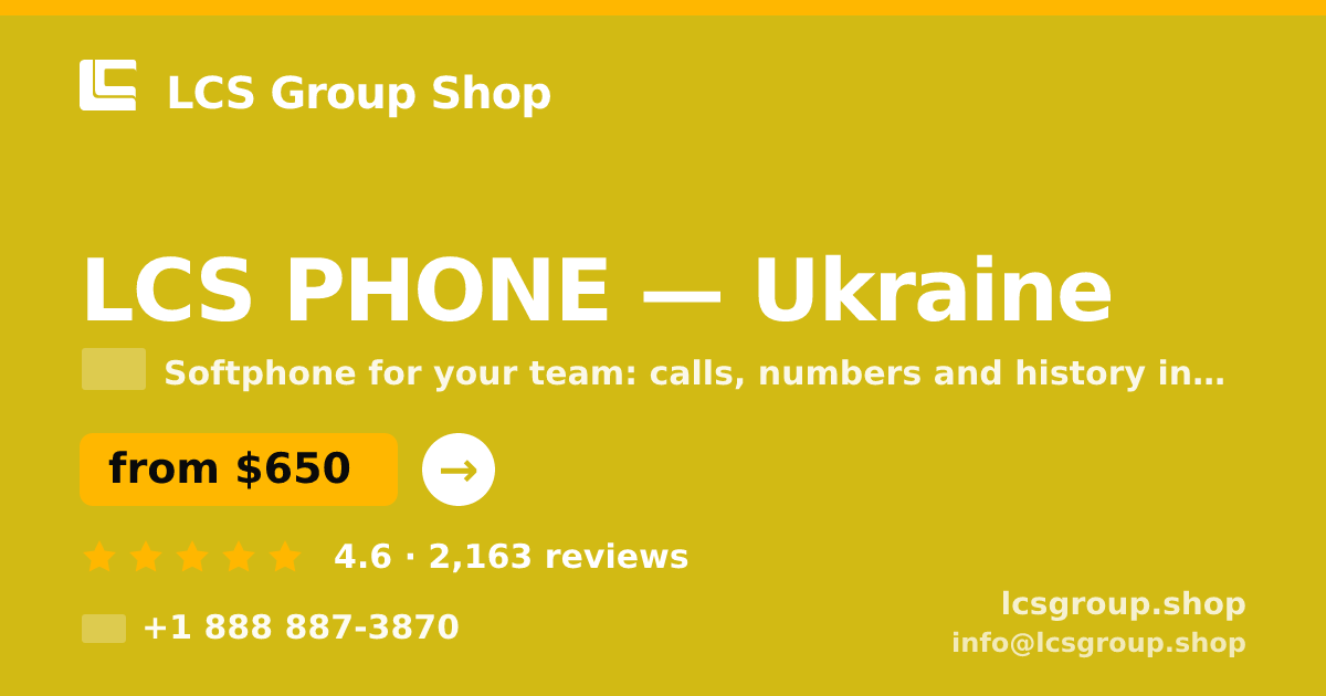 LCS PHONE in Ukraine — from $650/mo, rated 4.6/5 by 2163 clients. LCS Group Shop.