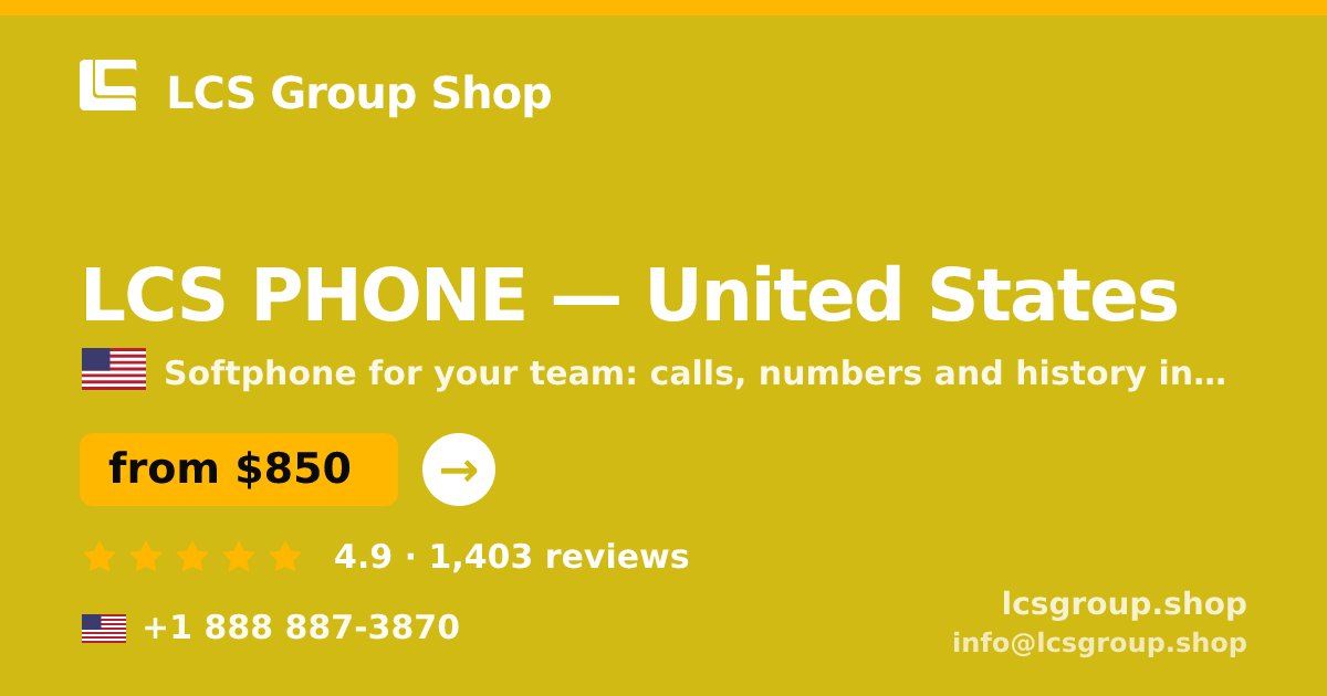 LCS PHONE in United States — from $850/mo, rated 4.9/5 by 1403 clients. LCS Group Shop.