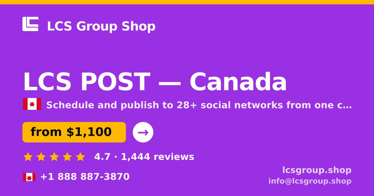 LCS POST in Canada — from $1,100/mo, rated 4.7/5 by 1444 clients. LCS Group Shop.