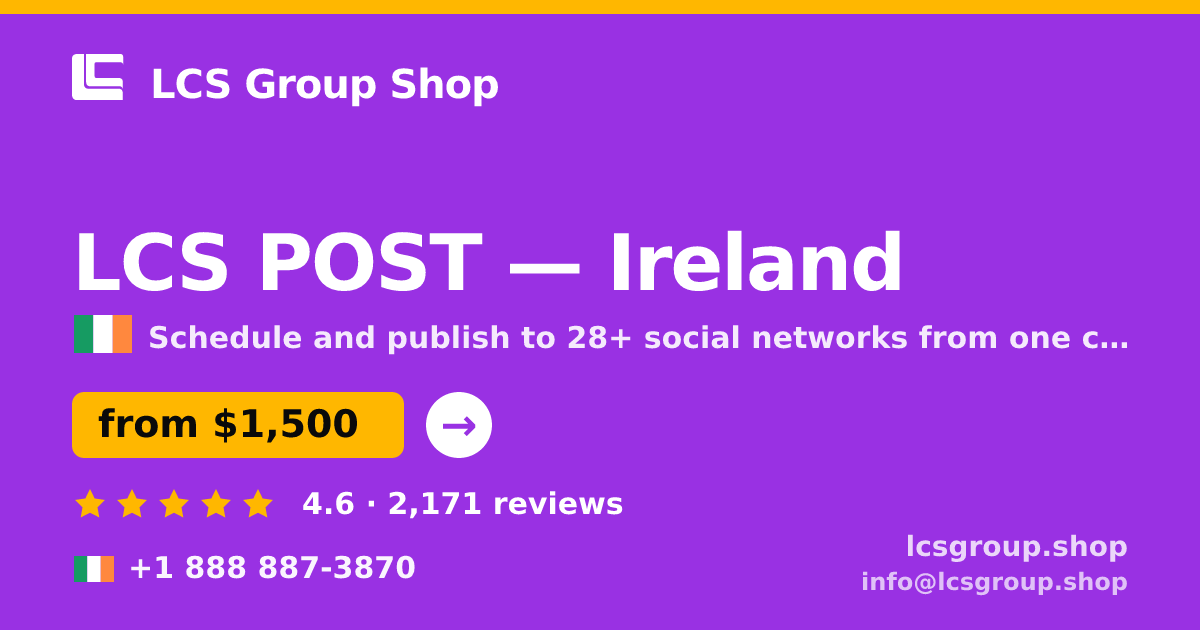 LCS POST in Cork — from $1,500/mo, rated 4.5/5 by 1513 clients. LCS Group Shop.