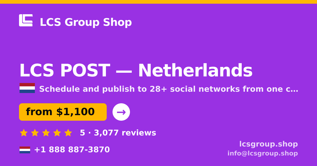 LCS POST in Netherlands — from $1,100/mo, rated 5/5 by 3077 clients. LCS Group Shop.