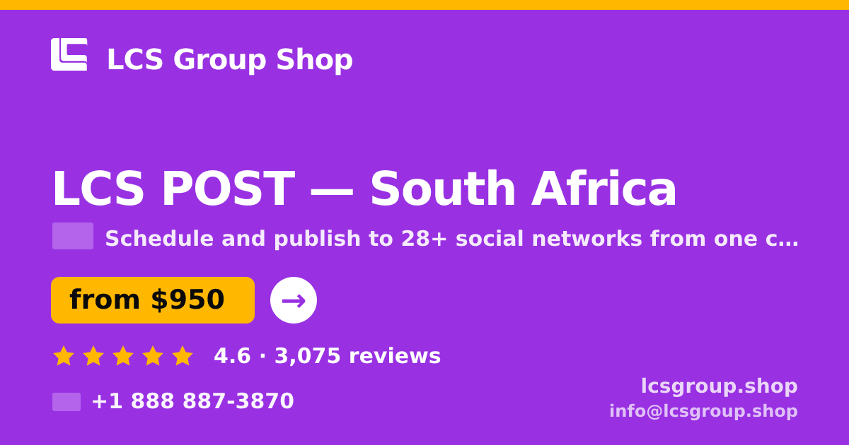 LCS POST in South Africa — from $950/mo, rated 4.6/5 by 3075 clients. LCS Group Shop.