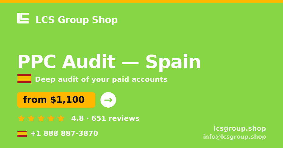 PPC Audit in Madrid — from $1,000, rated 4.8/5 by 1753 clients. LCS Group Shop.