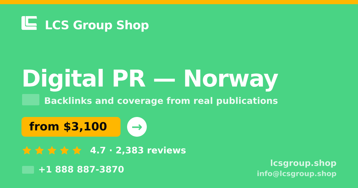 Digital PR in Norway — from $3,100/mo, rated 4.7/5 by 2383 clients. LCS Group Shop.