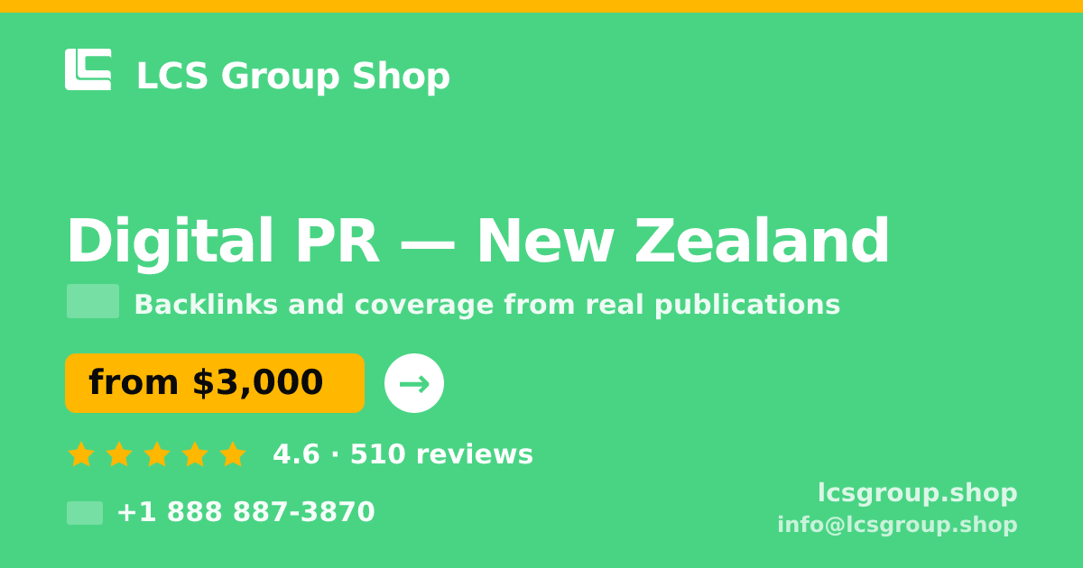 Digital PR in Auckland — from $3,600/mo, rated 4.5/5 by 1005 clients. LCS Group Shop.