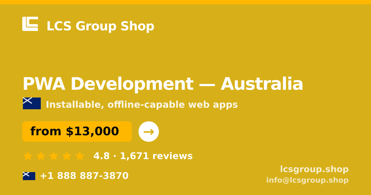 PWA Development in Australia — from $13,000, rated 4.8/5 by 1671 clients. LCS Group Shop.