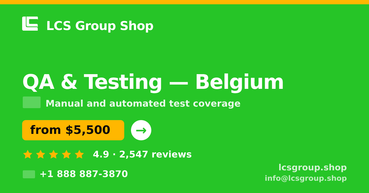 QA & Testing in Antwerp — from $6,200, rated 5/5 by 2913 clients. LCS Group Shop.
