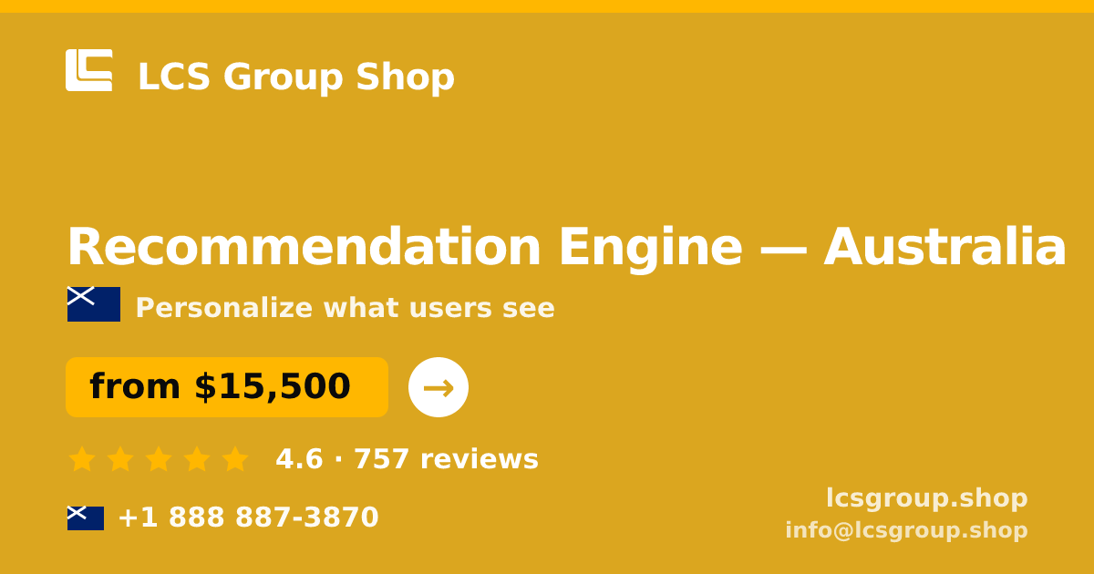 Recommendation Engine in Sydney — from $14,500, rated 4.9/5 by 647 clients. LCS Group Shop.