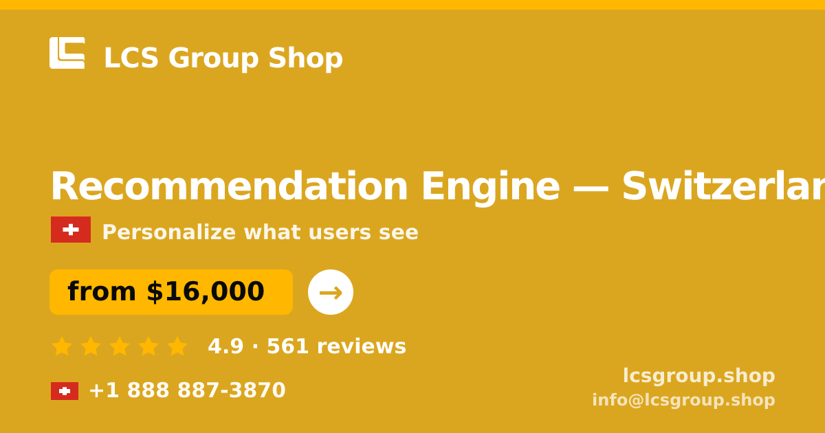 Recommendation Engine in Basel — from $23,500, rated 5/5 by 1980 clients. LCS Group Shop.