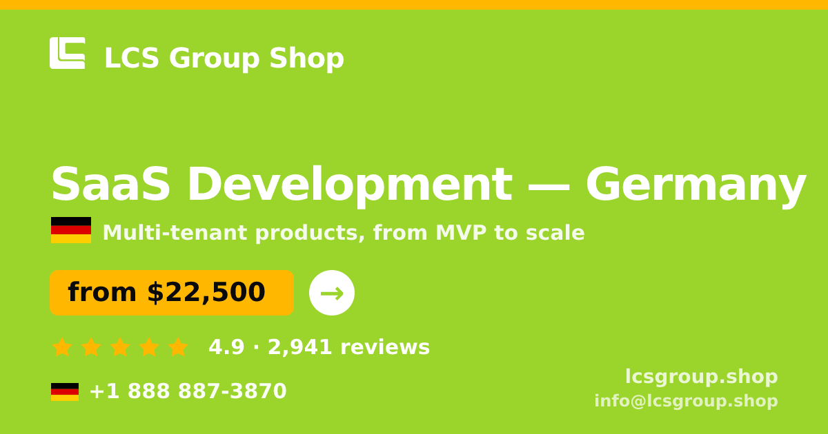 SaaS Development in Munich — from $33,500, rated 4.6/5 by 513 clients. LCS Group Shop.