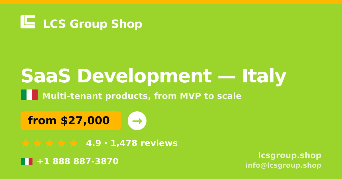 SaaS Development in Rome — from $26,000, rated 4.9/5 by 2580 clients. LCS Group Shop.