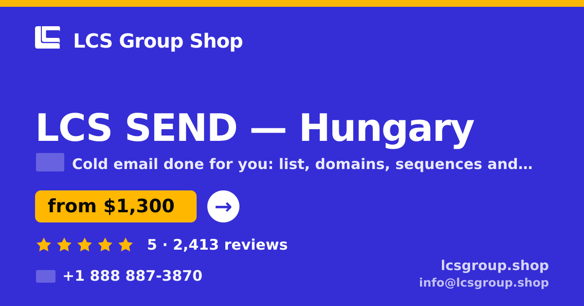 LCS SEND in Hungary — from $1,300/mo, rated 5/5 by 2413 clients. LCS Group Shop.