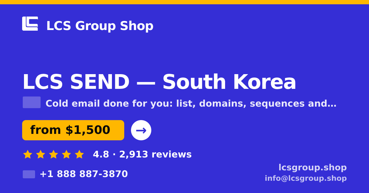 LCS SEND in South Korea — from $1,500/mo, rated 4.8/5 by 2913 clients. LCS Group Shop.