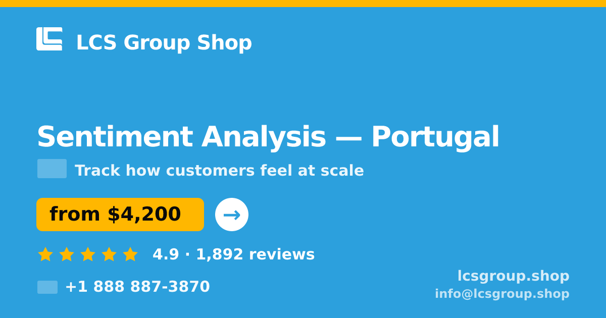 Sentiment Analysis in Porto — from $2,800, rated 4.9/5 by 1000 clients. LCS Group Shop.