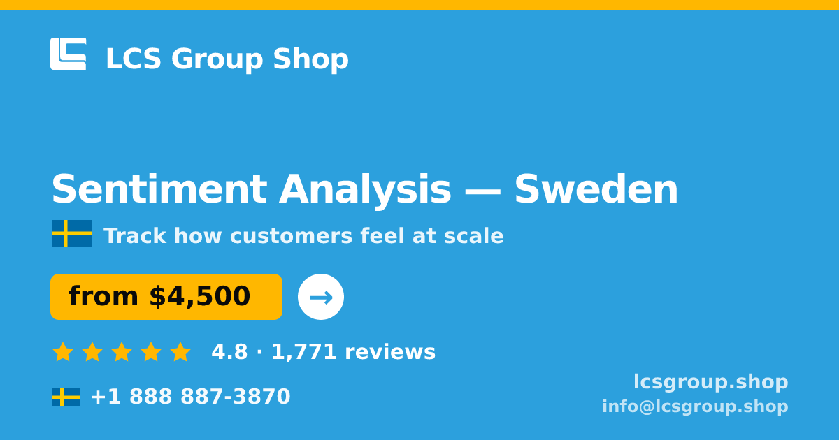 Sentiment Analysis in Malmö — from $4,400, rated 4.6/5 by 971 clients. LCS Group Shop.