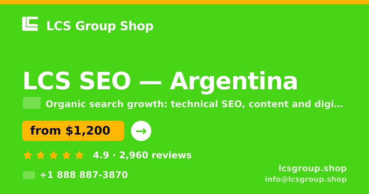 LCS SEO in Argentina — from $1,200/mo, rated 4.9/5 by 2960 clients. LCS Group Shop.
