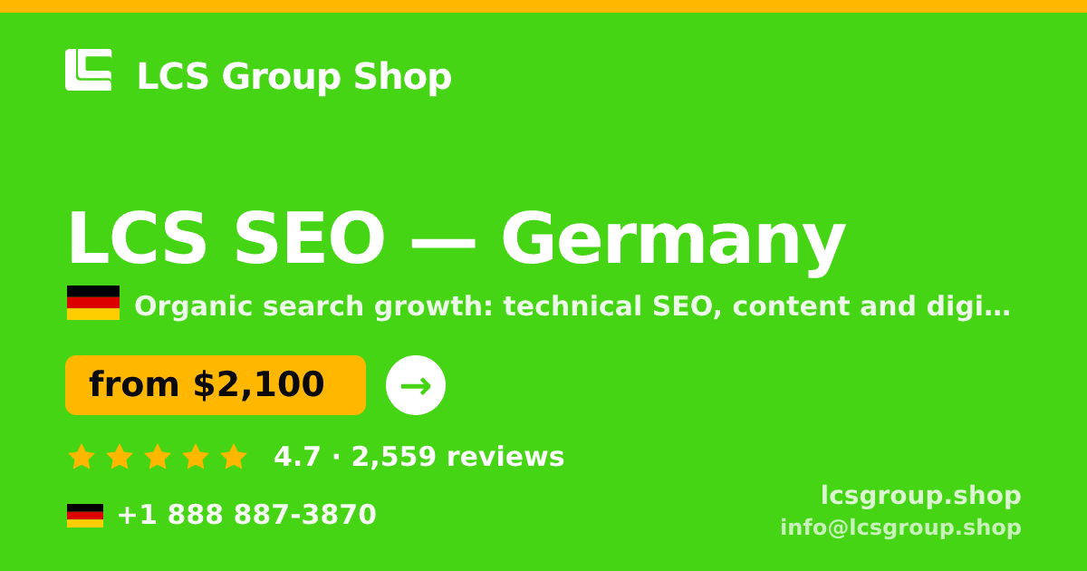 LCS SEO in Germany — from $2,100/mo, rated 4.7/5 by 2559 clients. LCS Group Shop.