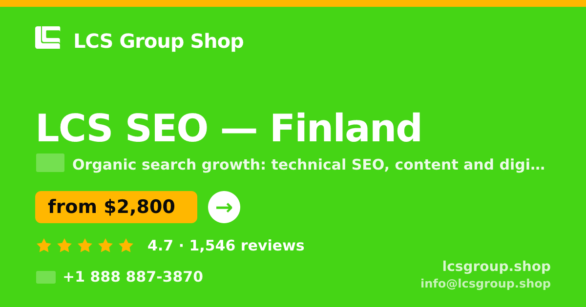 LCS SEO in Finland — from $2,800/mo, rated 4.7/5 by 1546 clients. LCS Group Shop.