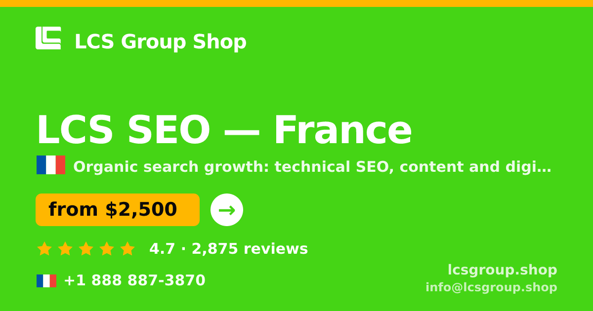 LCS SEO in France — from $2,500/mo, rated 4.7/5 by 2875 clients. LCS Group Shop.