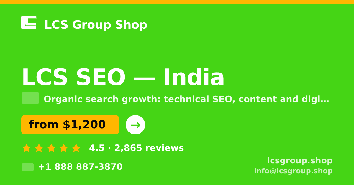 LCS SEO in India — from $1,200/mo, rated 4.5/5 by 2865 clients. LCS Group Shop.